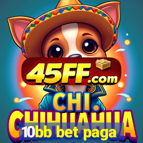 10bb bet paga